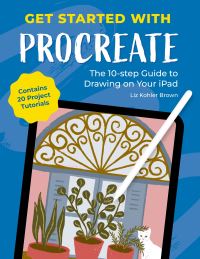 Book Cover for Get Started With Procreate by Liz Kohler Brown