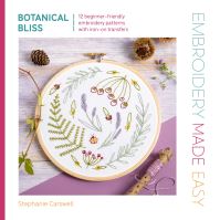 Book Cover for Embroidery Made Easy: Botanical Bliss by Stephanie Carswell