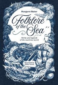 Book Cover for Folklore of the Sea by Margaret Baker