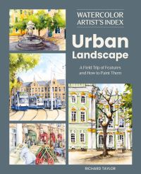 Book Cover for Watercolor Artist's Index of the Urban Landscape by Richard S Taylor