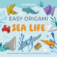 Book Cover for Easy Origami Sea Life by Guillaume Denis