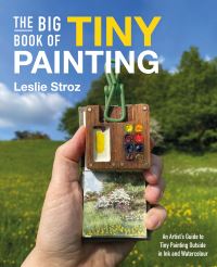 Book Cover for The Big Book of Tiny Painting by Leslie Stroz