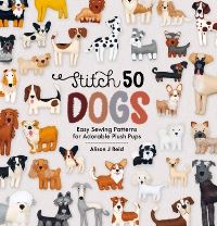 Book Cover for Stitch 50 Dogs by Alison J Reid