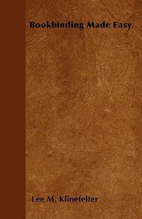 Book Cover for Bookbinding Made Easy by John Fuller