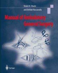 Book Cover for Manual of Ambulatory General Surgery by Shukri K Shami, Delilah A Hassanally
