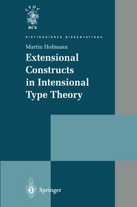 Book Cover for Extensional Constructs in Intensional Type Theory by Martin Hofmann