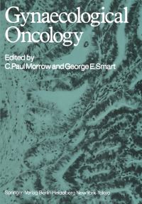Book Cover for Gynaecological Oncology by C Paul Morrow, George E Smart