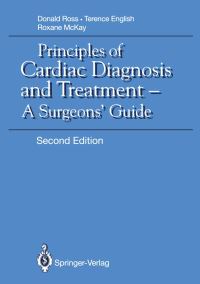 Book Cover for Principles of Cardiac Diagnosis and Treatment by Donald N Ross, Terence AH Sir English, Roxane McKay