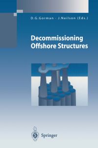Book Cover for Decommissioning Offshore Structures. Environmental Engineering by DG Gorman, June Neilson