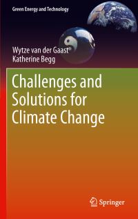 Book Cover for Challenges and Solutions for Climate Change by Wytze van der Gaast, Katie Begg