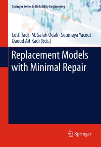 Book Cover for Replacement Models With Minimal Repair by Lotfi Tadj, MSalah Ouali, Soumaya Yacout, Daoud AitKadi