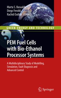 Book Cover for PEM Fuel Cells With Bio-Ethanol Processor Systems by Marta S Basualdo, Diego Feroldi, Rachid Outbib