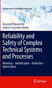 Book Cover for Reliability and Safety of Complex Technical Systems and Processes by Krzysztof Kolowrocki, Joanna SoszyÔnskaBudny