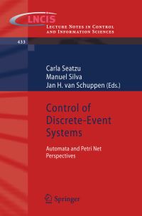 Book Cover for Control of Discrete-Event Systems by Carla Seatzu, Manuel Silva Suárez, J H van Schuppen