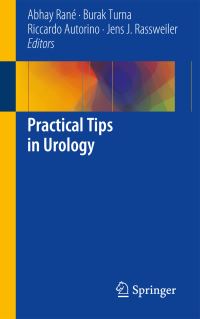 Book Cover for Practical Tips in Urology by Abhay Rané, Burak Turna, Riccardo Autorino, J Rassweiler