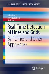 Book Cover for Real-Time Detection of Lines and Grids by Adam Herout, Markéta Dubská, Jirí Havel