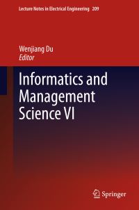 Book Cover for Informatics and Management Science. VI by International Conference on Informatics and management Science, Wenjiang Du
