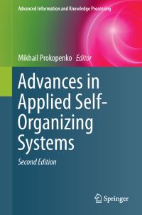 Book Cover for Advances in Applied Self-Organizing Systems by Mikhail Prokopenko