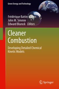 Book Cover for Cleaner Combustion by Frédérique BattinLeclerc, John M Simmie, Edward Blurock