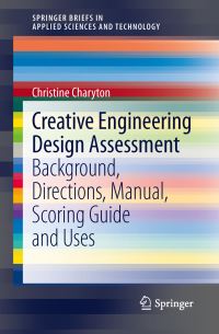 Book Cover for Creative Engineering Design Assessment by Christine Charyton
