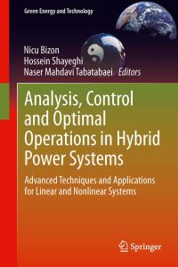 Book Cover for Analysis, Control and Optimal Operations in Hybrid Power Systems by Nicu Bizon, Hossein Shayeghi, Naser Mahdavi Tabatabaei