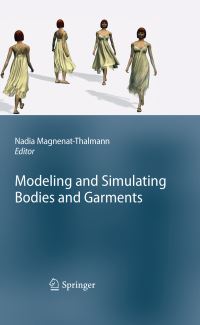 Book Cover for Modeling and Simulating Bodies and Garments by Nadia MagnenatThalmann