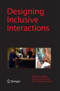 Book Cover for Designing Inclusive Interactions by P Langdon, P John Clarkson, P Robinson