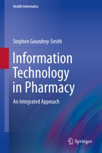Book Cover for Information Technology in Pharmacy by Stephen GoundreySmith
