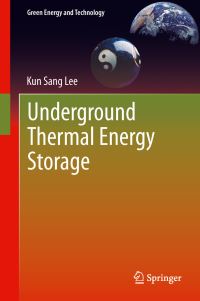 Book Cover for Underground Thermal Energy Storage by Kun Sang Lee