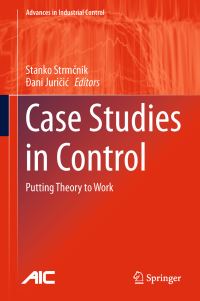 Book Cover for Case Studies in Control by Stanko Strmcnik, Ðani Juricic