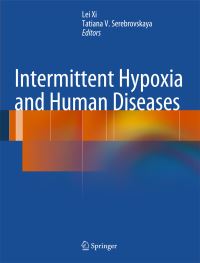 Book Cover for Intermittent Hypoxia and Human Diseases by Lei Xi, Tatiana V Serebrovskaya