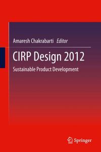 Book Cover for CIRP Design 2012 by Amaresh Chakrabarti