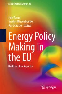 Book Cover for Energy Policy Making in the EU by Jale Tosun, Sophie Biesenbender, Kai Schulze