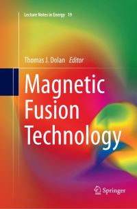 Book Cover for Magnetic Fusion Technology by Thomas J Dolan