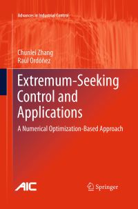 Book Cover for Extremum-Seeking Control and Applications by Chunlei Zhang, Raúl Ordóñez