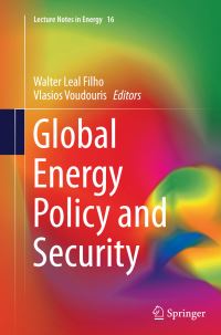 Book Cover for Global Energy Policy and Security by Walter Leal Filho, Vlasios Voudouris