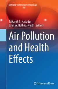 Book Cover for Air Pollution and Health Effects by Srikanth S Nadadur, John W Hollingsworth