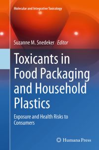 Book Cover for Toxicants in Food Packaging and Household Plastics by Suzanne Mary Snedeker