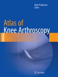 Book Cover for Atlas of Knee Arthroscopy by Radu Prejbeanu