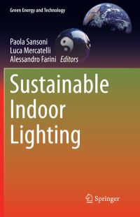 Book Cover for Sustainable Indoor Lighting by Paola Sansoni, Luca Mercatelli, Alessandro Farini