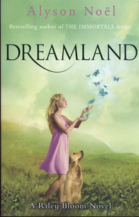 Book Cover for Dreamland by Alyson Noël