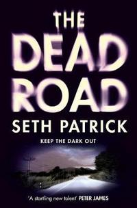 Book Cover for The Dead Road by Seth Patrick
