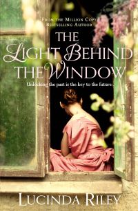 Book Cover for The Light Behind the Window by Lucinda Riley
