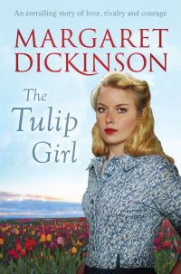 Book Cover for The Tulip Girl by Margaret Dickinson