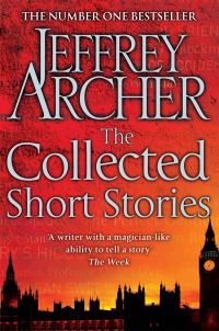 Book Cover for The Collected Short Stories by Jeffrey Archer