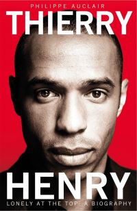 Book Cover for Thierry Henry by Philippe Auclair