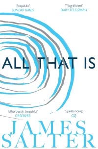 Book Cover for All That Is by James Salter