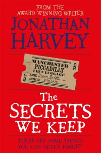 Book Cover for The Secrets We Keep by Jonathan Harvey