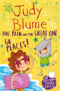 Book Cover for The Pain and the Great One Go Places by Judy Blume, Judy Blume