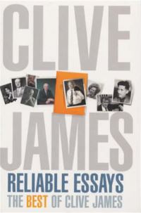 Book Cover for Reliable Essays by Clive James